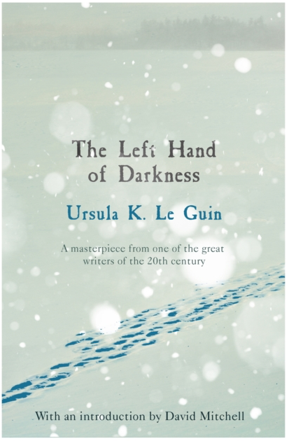 The Left Hand of Darkness - Ursula K. Le Guin