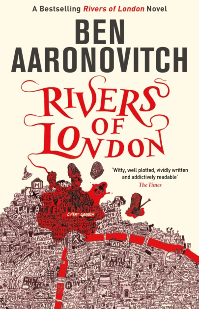 Rivers of London - Ben Aaronovitch (Book 1 of the Rivers of London series)