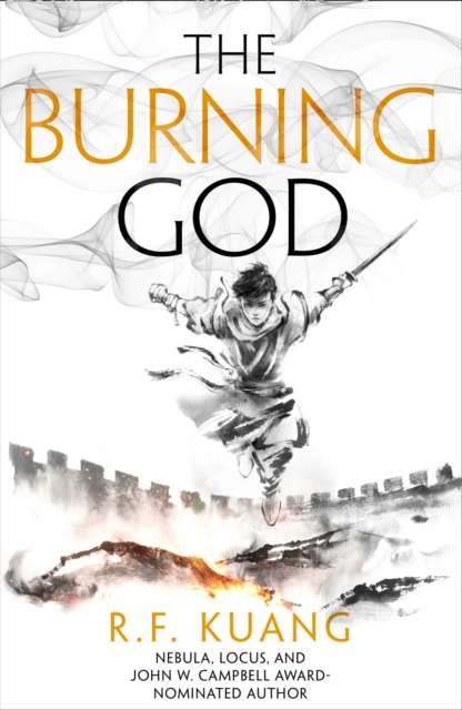 The Burning God - R F Kuang (Book 3 of the Poppy War)