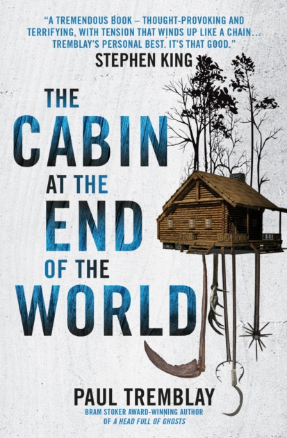 Cabin at the End of the World - Paul Tremblay