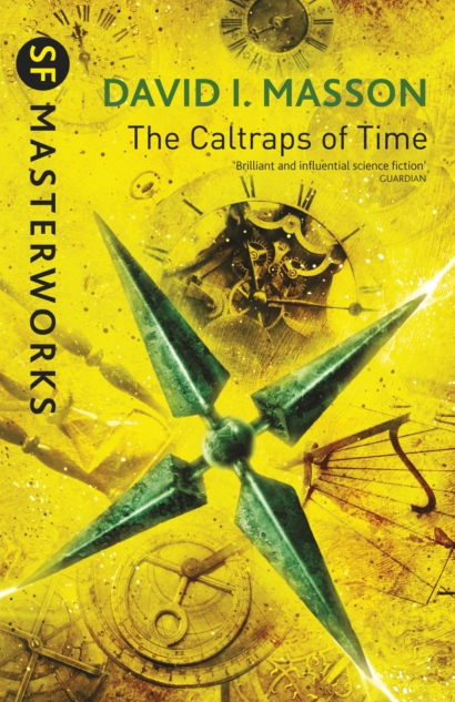 Caltraps of Time - David I Masson