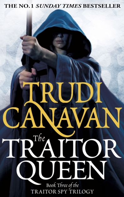 The Traitor Queen - Trudi Canavan (Book 3 of The Traitor Spy)