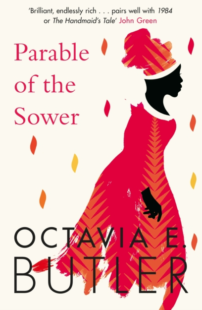 Parable of the Sower - Octavia E Butler