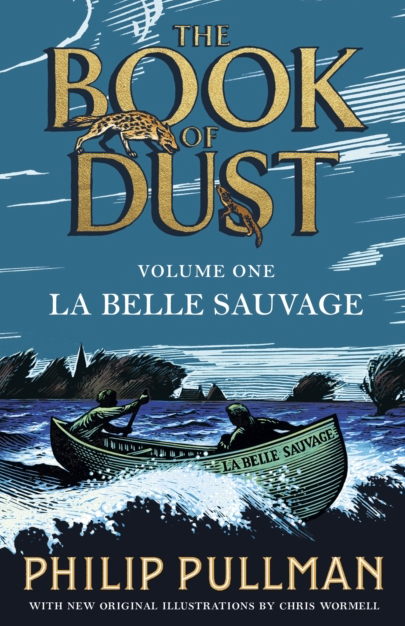 La Belle Sauvage - Philip Pullman (The Book of Dust Volume 1)