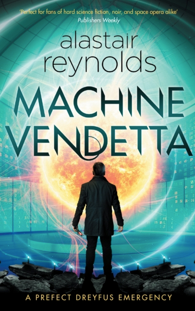 Machine Vendetta - Alastair Reynolds
