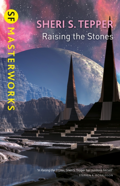 Raising the Stones - Sherri S Tepper