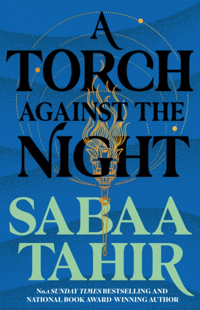A Torch Against The Night - Sabaa Tahir (Book 2 of The Ember Quartet)