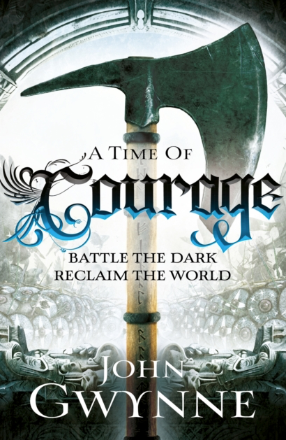 A Time of Courage - John Gwynne (Book 3 in the Of Blood and Bone series)