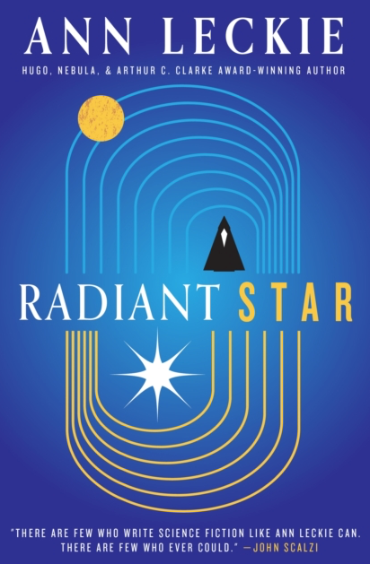Radiant Star - Ann Leckie (Hardback)