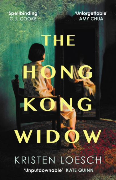 The Hong Kong Widow - Kristen Loesch