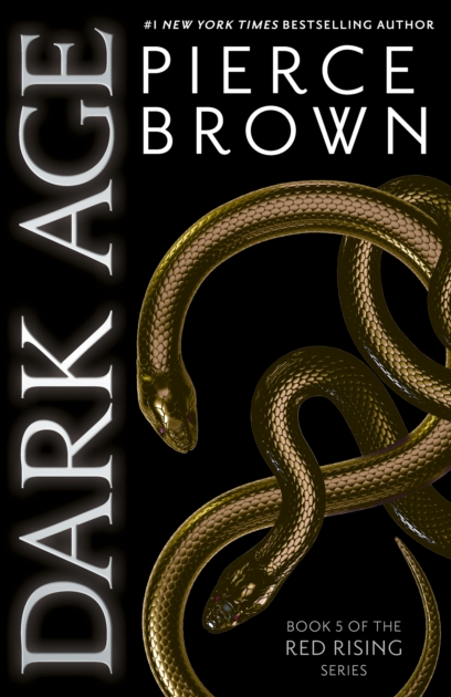 Dark Age - Pierce Brown (Book 5 in the Red Rising Series)