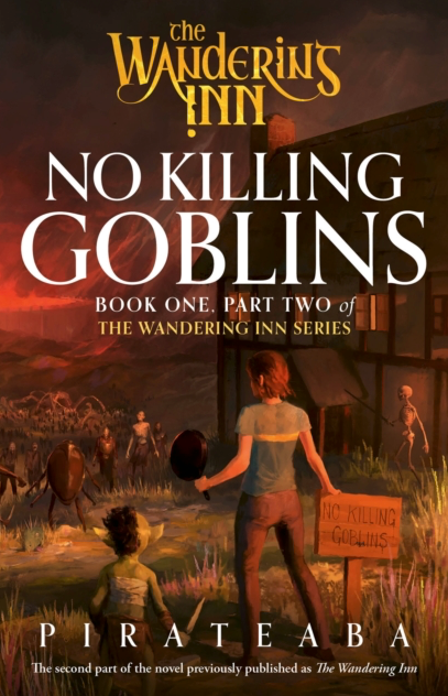 No Killing Goblins - Pirateaba (Book 2 in the Wandering Inn Series)