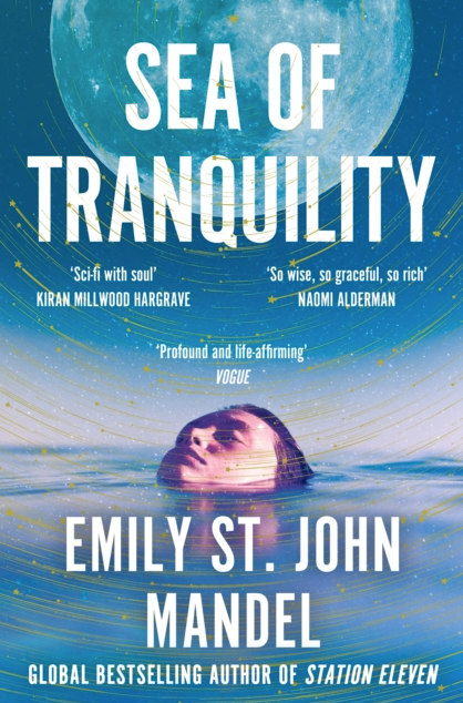 Sea of Tranquility - Emily St. John Mandel