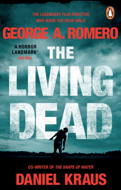 The Living Dead - George A. Romero & Daniel Kraus