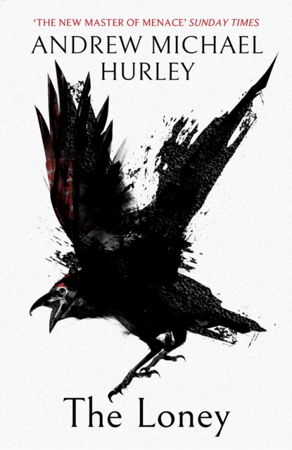 The Loney - Andrew Michael Hurley