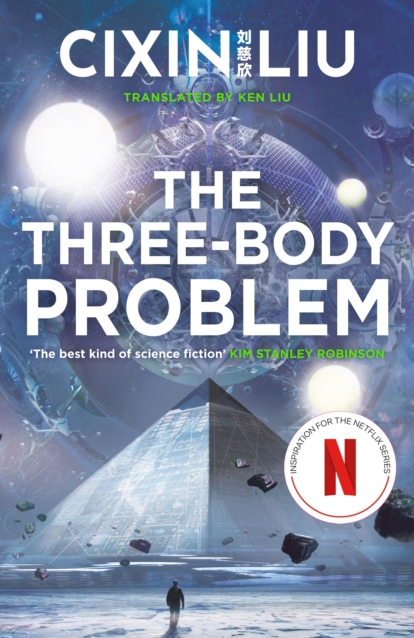 The Three-Body Problem - Liu Cixin