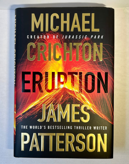 Eruption - Michael Crichton / James Patterson - First UK edition