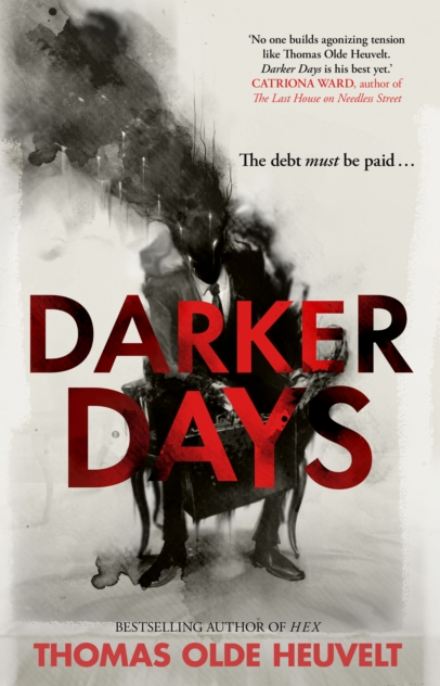 Darker Days - Thomas Olde Heuvelt (Hardback)