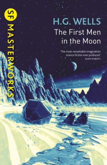 First men in the moon - H.G. Wells