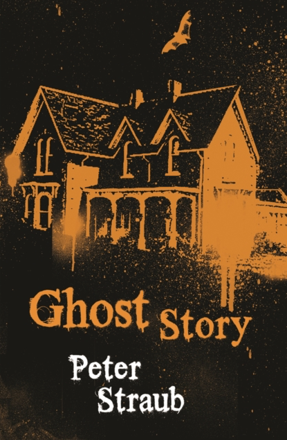 Ghost Story - Peter Straub