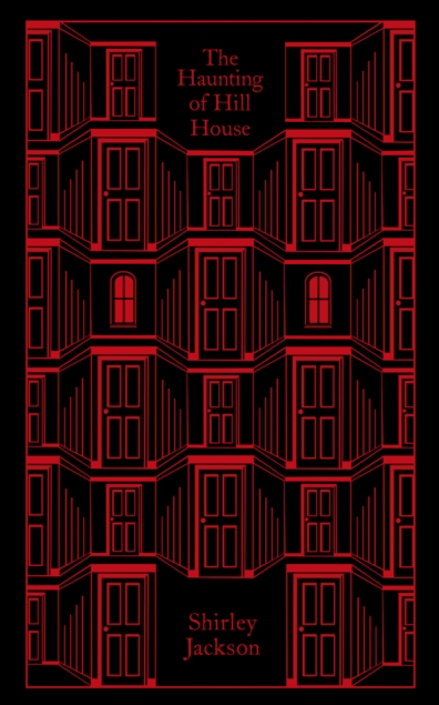 The Haunting of Hill House - Shirley Jackson (Clothbound Classic Edition)