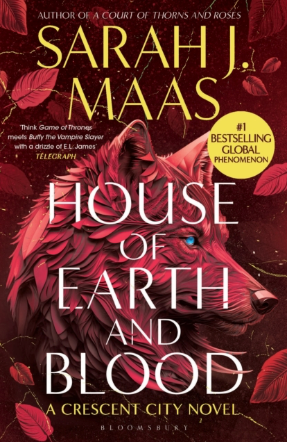 House of Earth and Blood - Sarah J. Maas