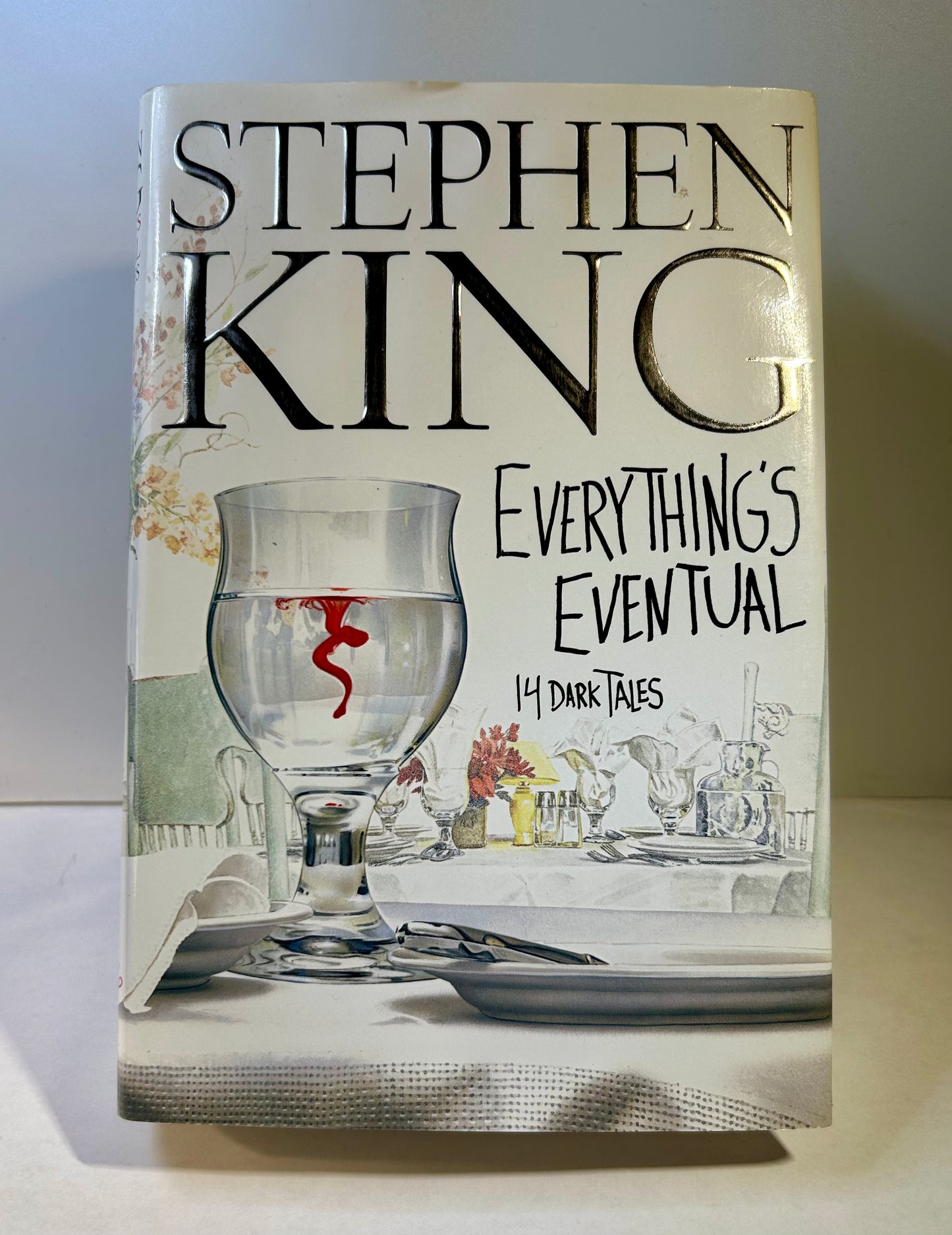 Everything's Eventual - Stephen King - First US Edition