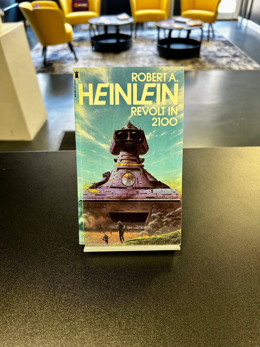 Revolt in 2100 - Robert A Heinlein