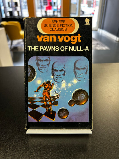 The Pawns of Null-A - A E van Vogt