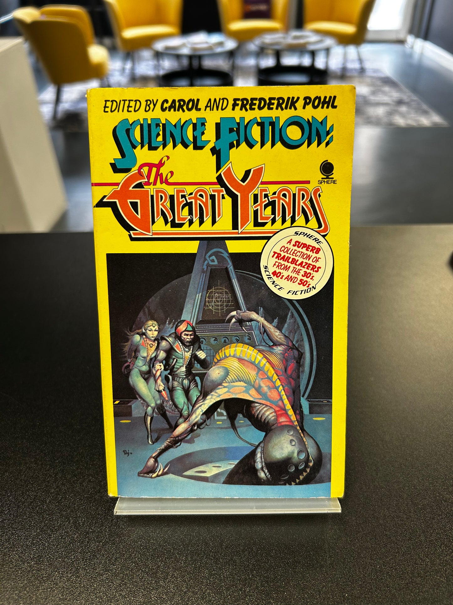 Science Fiction - The Great Years - Edited by Carol & Frederik Pohl
