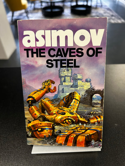 The Caves of Steel - Isaac Asimov