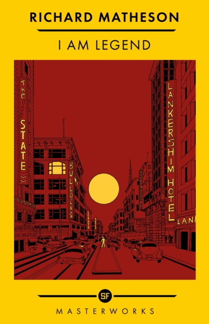 I Am Legend - Richard Matheson