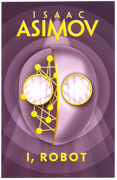 I, Robot - Isaac Asimov