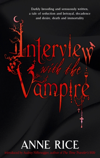 Interview with the Vampire - Anne Rice