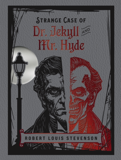 The Strange Case of Dr. Jekyll and Mr. Hyde - Robert Louis Stevenson