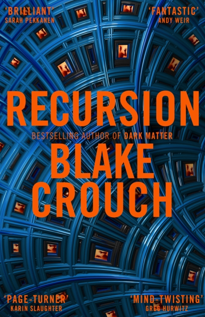Recursion - Blake Crouch