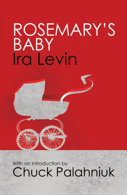 Rosemary’s Baby - Ira Levin