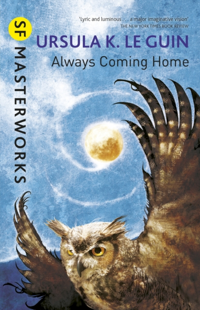 Always Coming Home - Ursula K Le Guin