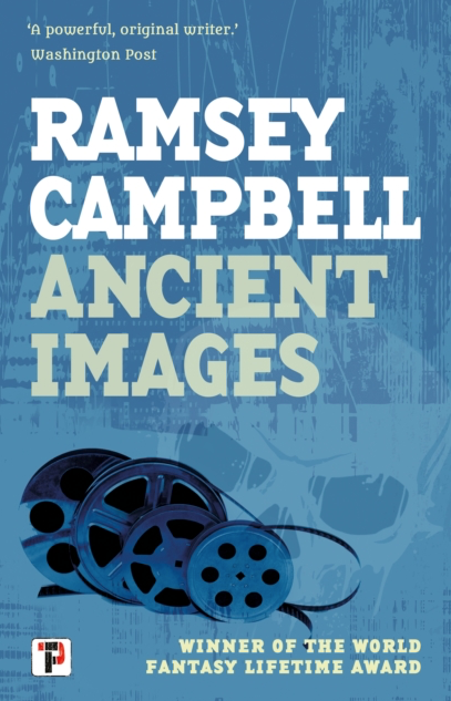 Ancient Images - Ramsay Campbell