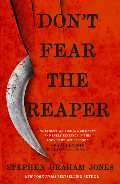 Don't Fear the Reaper - Stephen Graham Jones (Book 2)