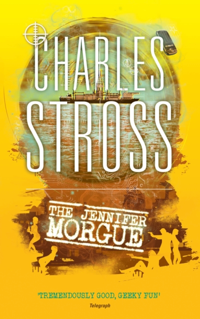 The Jennifer Morgue - Charles Stross (Book 2)
