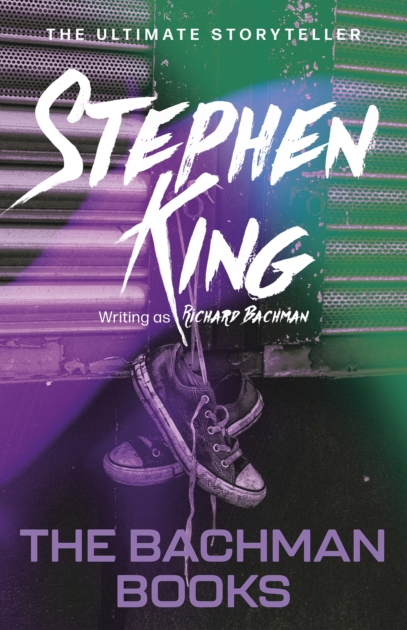The Bachman Books - Richard Bachman/ Stephen King