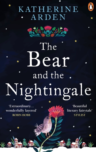 The Bear and the Nightingale - Katherine Arden (Book 1)