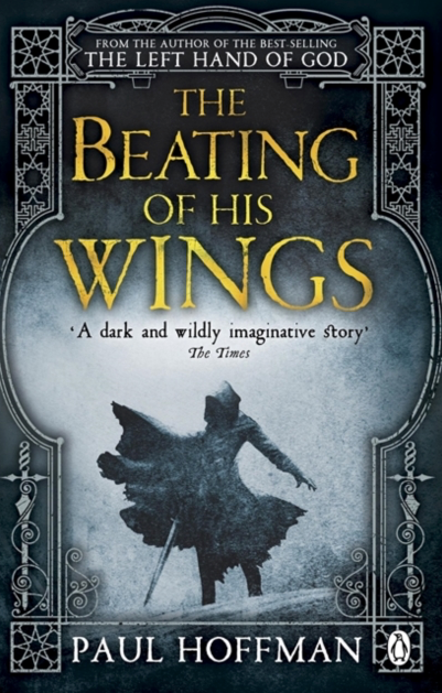 The Beating of his Wings - Paul Hoffman (Book 3)