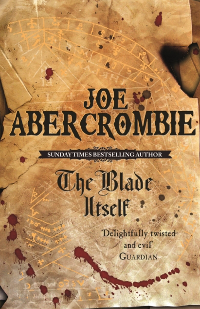 The Blade Itself - Joe Abercrombie (First Law Book 1)