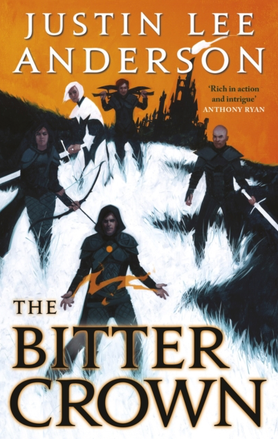 The Bitter Crown - Justin Lee Anderson (Book 2 of the Eidyn Saga)