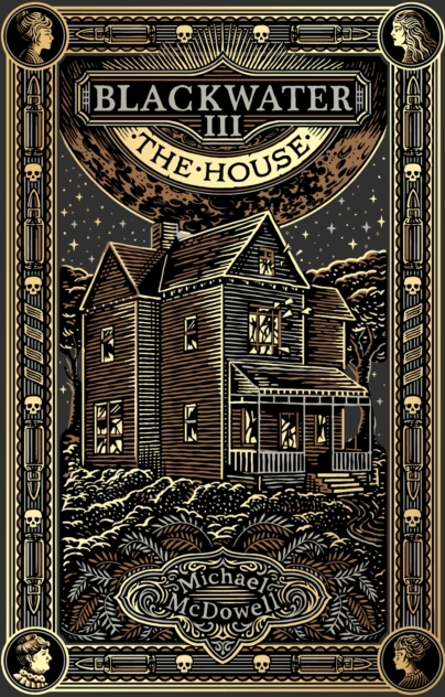 Blackwater 3 - The House - Michael McDowell