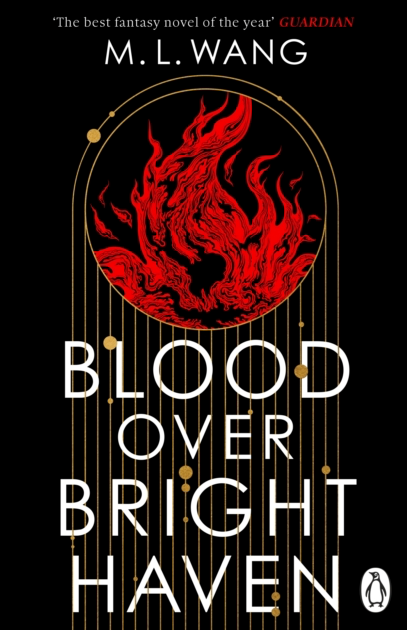 Blood Over Bright Haven - M L Wang