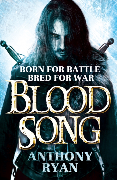 Blood Song - Anthony Ryan (Book 1 of Raven's Shadow)