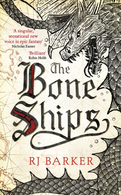 The Bone Ships - RJ Barker (Book1 Tide Child Trilogy)